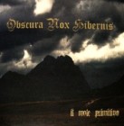 OBSCURA NOX HIBERNIS