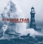 Strange Fear “A Permanent Cold”